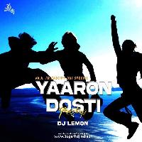 Yaaron Dosti - KK (Mashup) - DJ Lemon